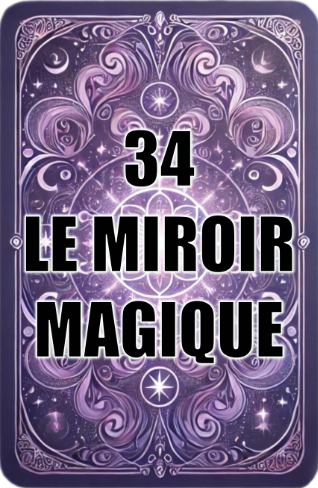 carte le miroir magique